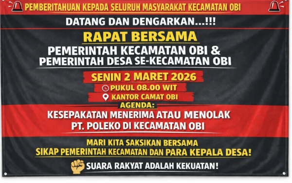 Foto Dokumentasi pemberitahuan kepada seluruh masyarakat kecamatan Obi 
( Foto Riman/ ketik)