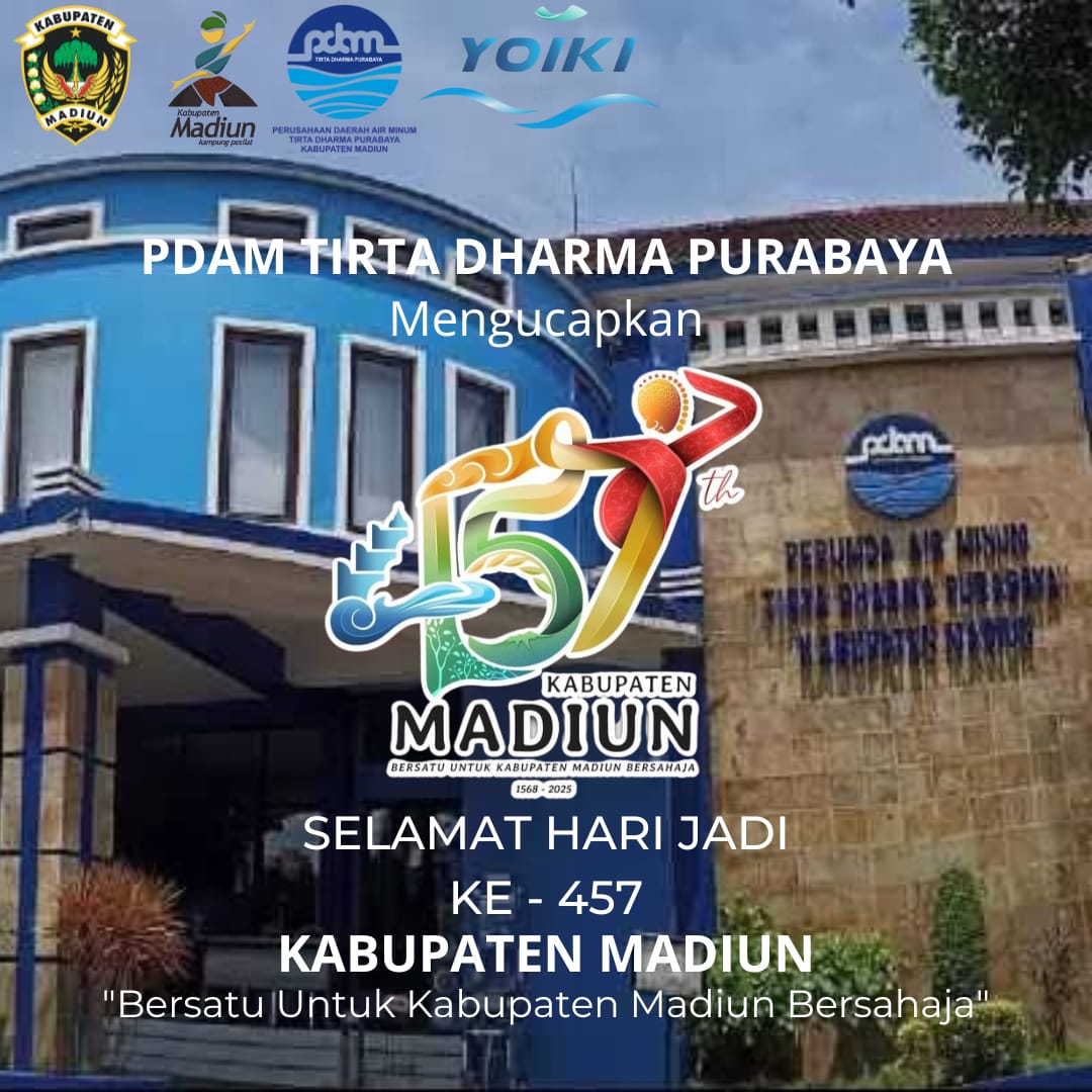Ucapan Selamat Hari Jadi Kabupaten Madiun ke-457 Tahun oleh PDAM Tirta Dharma Purabaya