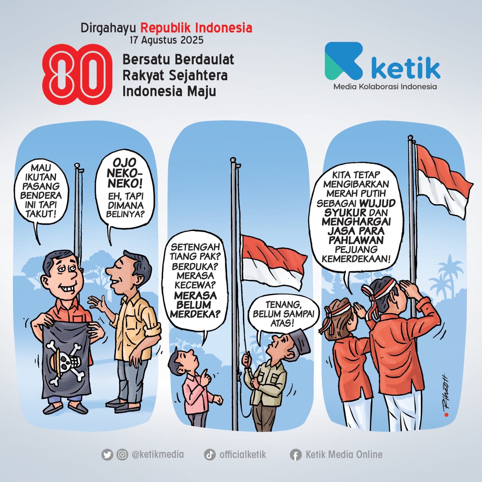 Tetap Kibarkan Merah Putih! Bersatu Berdaulat, Rakyat Sejahtera, Indonesia Maju