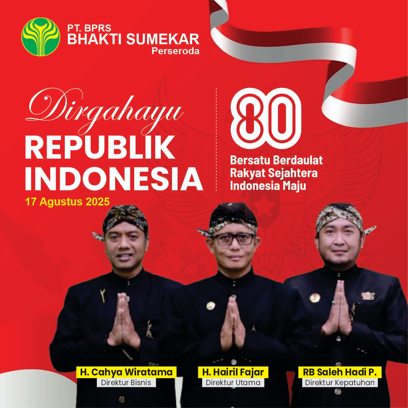 Ucapan Dirgahayu Republik Indonesia 80th oleh Bank BPRS Bhakti Sumekar Kabupaten Sumenep