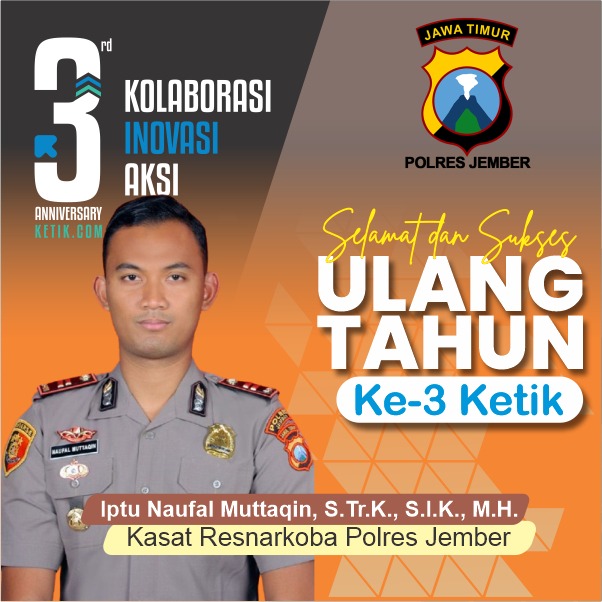 Ucapan HUT ke-3 Ketik.com oleh Iptu Naufal Muttaqin, S.Tr.K., S.I.K., M.H. - Kasat Resnarkoba Polres Jember