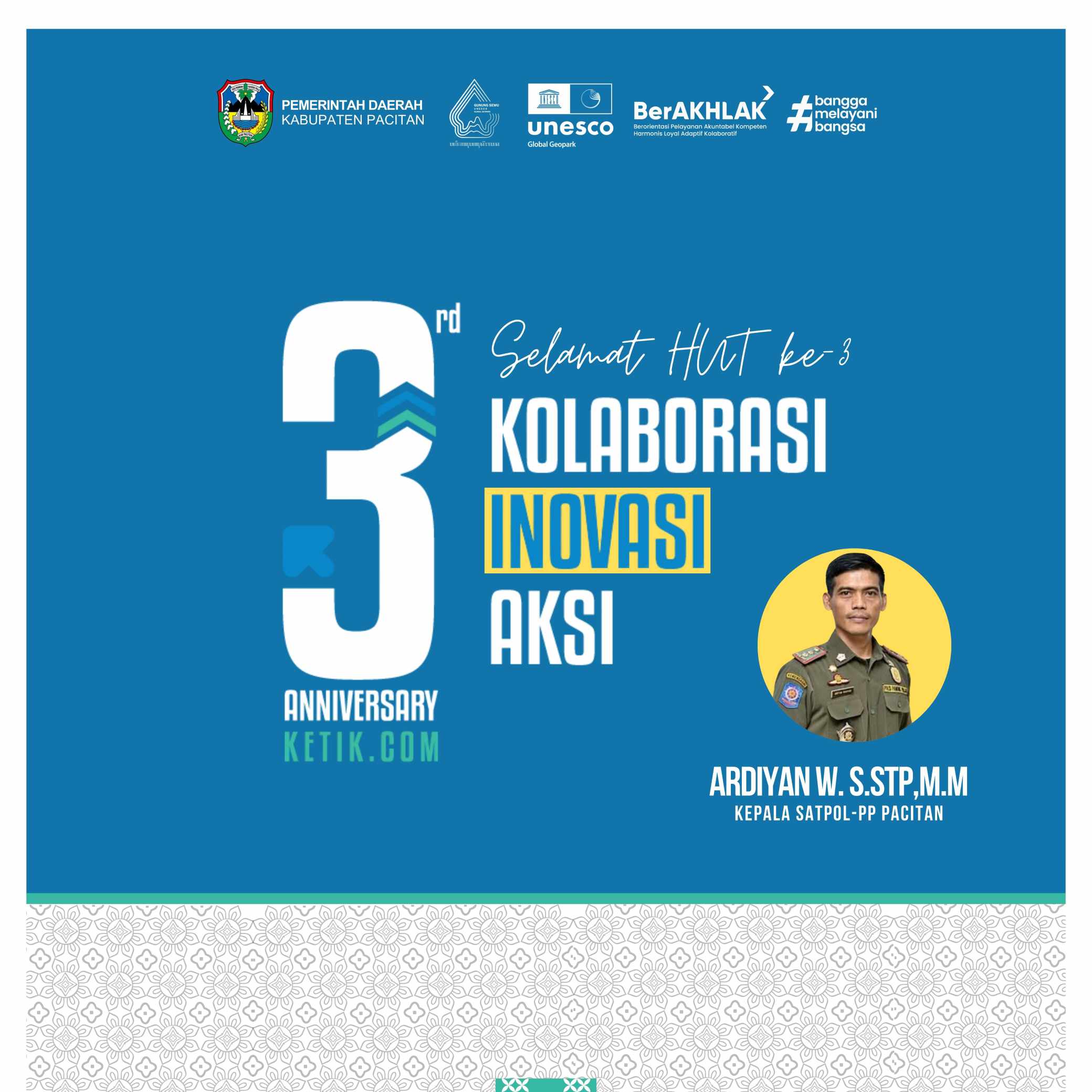Ucapan HUT ke-3 Ketik.com 9-9-2025 oleh Ardiyan W., S.STP, M.M