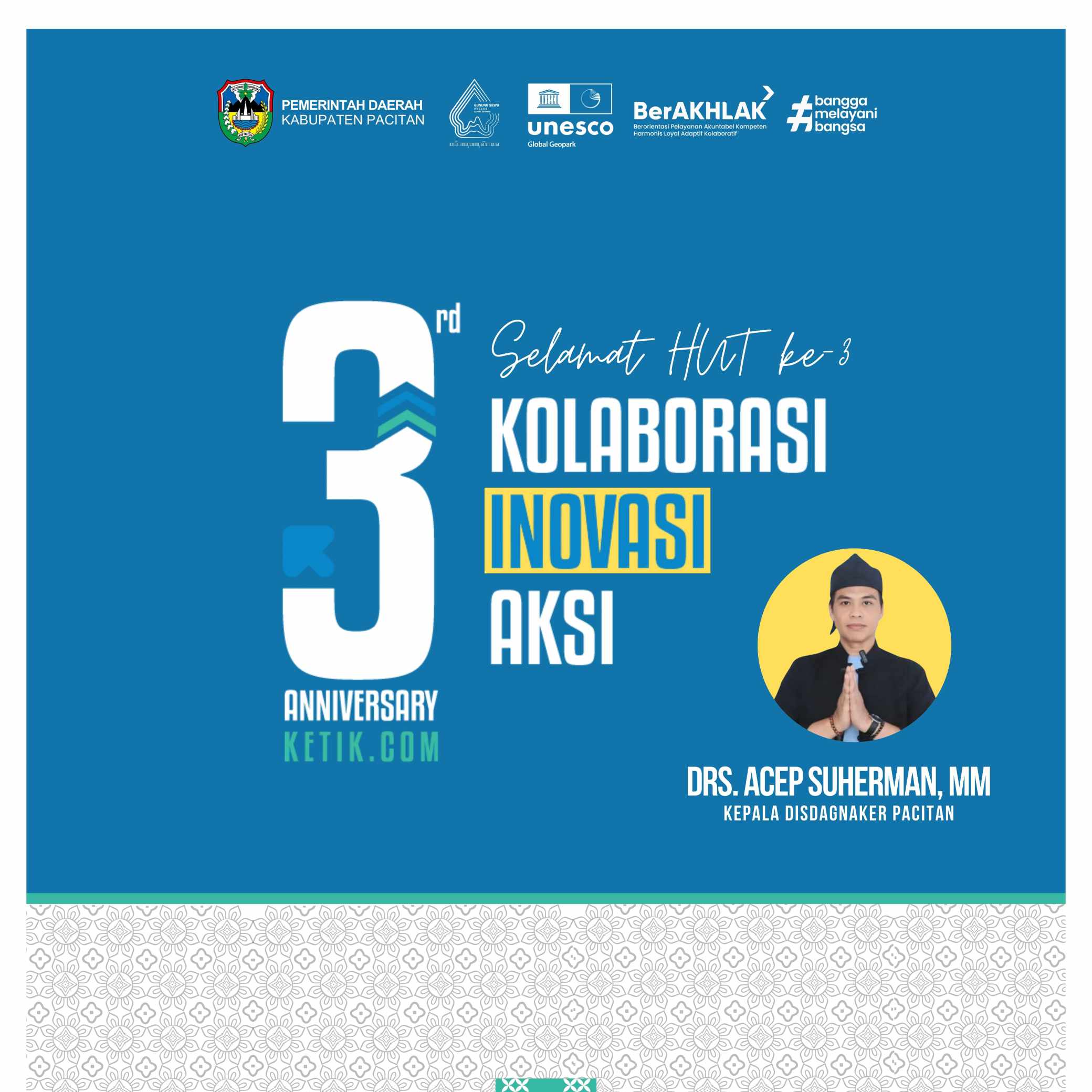 Ucapan HUT ke-3 Ketik.com 9-9-2025 oleh Drs. Acep Suherman, M.M