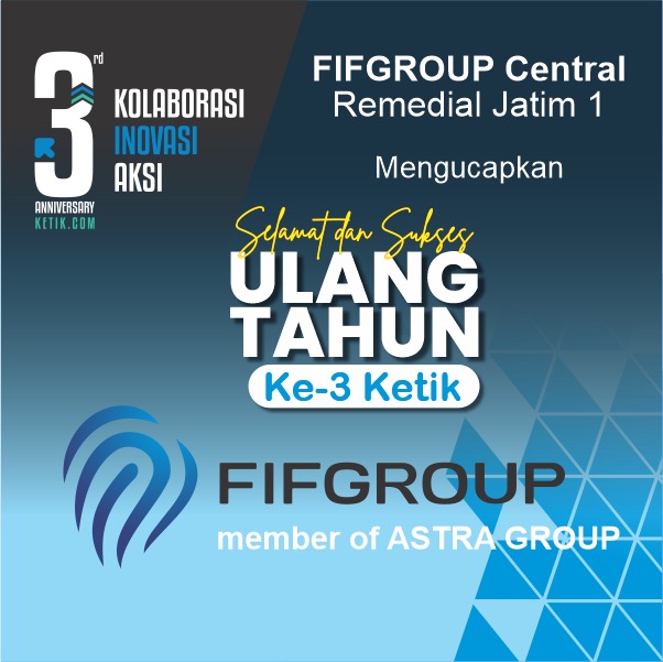 Ucapan HUT ke-3 Ketik.com 9-9-2025 oleh FIFGroup Central Remedial Jatim 1