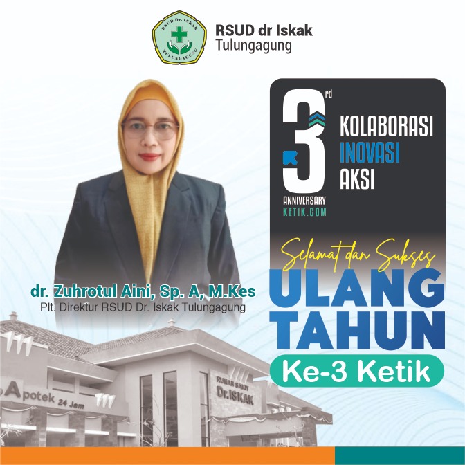 Ucapan HUT Ke-3 Ketik.com oleh dr. Zuhrotul Aini, Sp. A, M.Kes - Plt. Direktur RSUD Dr. Iskak Tulungagung