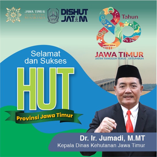 Ucapan HUT ke-80 Provinsi Jawa Timur oleh Kepala Dinas Kehutanan Jawa Timur