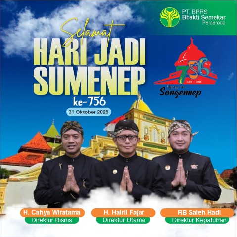Ucapan Selamat Hari Jadi Sumenep ke -756 oleh PT Bank BPRS Bhakti Semekar Perseroda