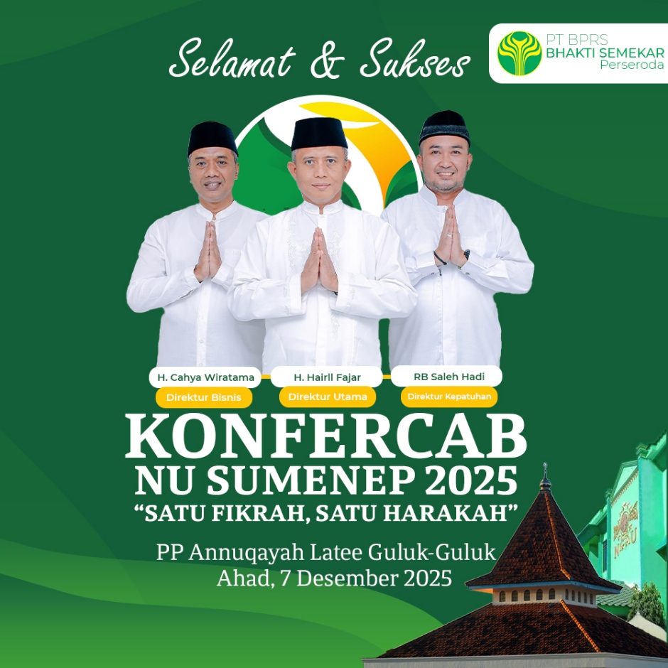 Ucapan Selamat dan Sukses Konfercab NU Sumenep  2025 oleh PT BPRS Bhakti Semekar Perseroda