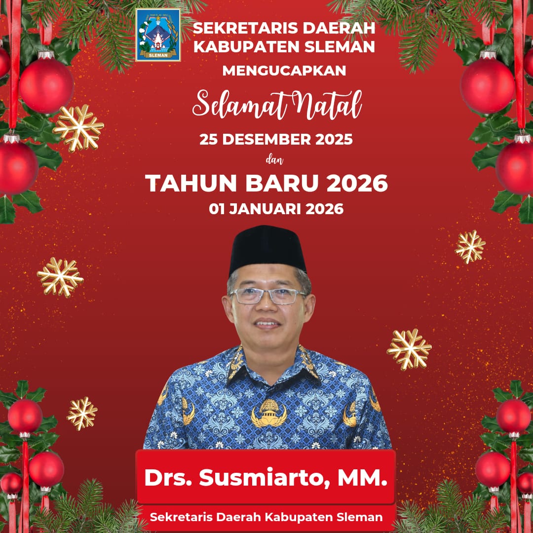 Ucapan Selamat Natal 2025 dan Tahun Baru 2026 oleh Sekretaris Daerah Kabupaten Sleman