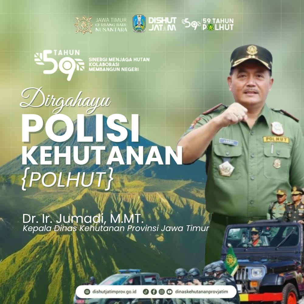Ucapan Dirgahayu Polisi Kehutanan oleh Kepala Dinas Kehutanan Provinsi Jawa Timur