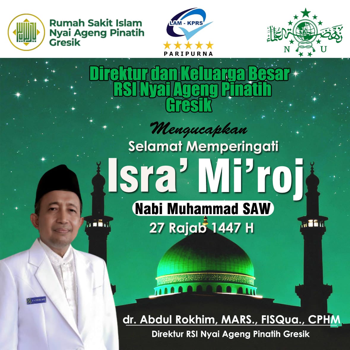 Iklan Display Ucapan Isra' Mi'roj Nabi Muhammad SAW oleh dr. Abdul Rokhim, MARS.M FISQua., CPHM - Direktur RSI Nyai Ageng Pinatih Gresik