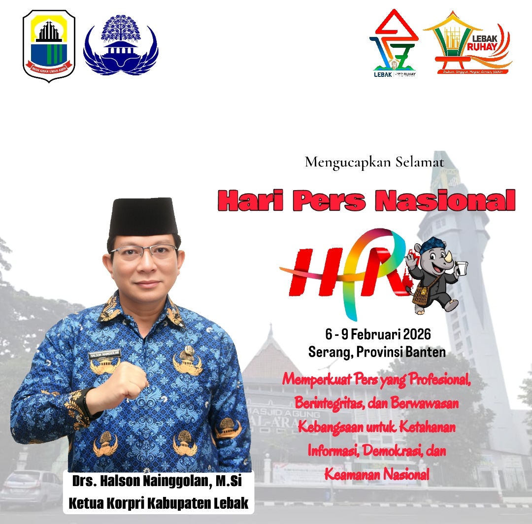 Ucapan Hari Pers Nasional oleh Ketua Korpri Kabupaten Lebak - Drs. Halson Nainggolan, M.Si