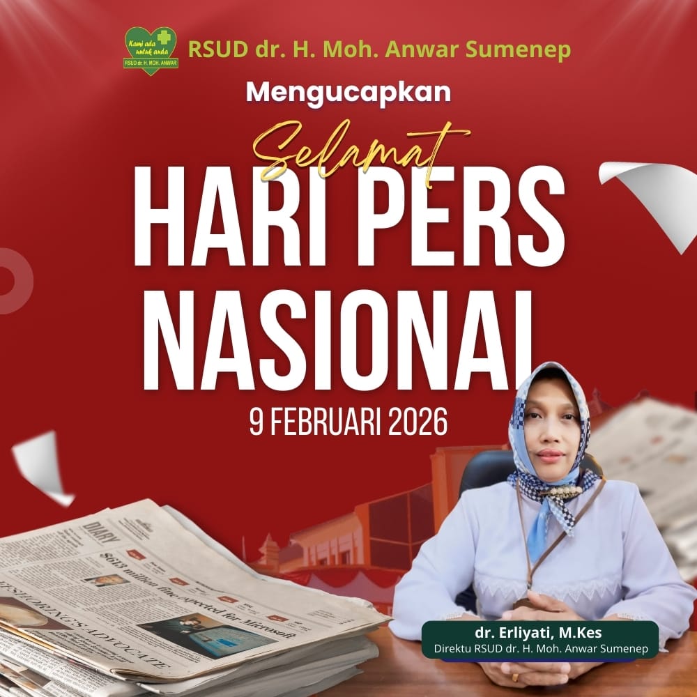 Ucapan Selamat Hari Pers Nasional oleh Direktur RSUD dr. H. Moh Anwar Sumenep