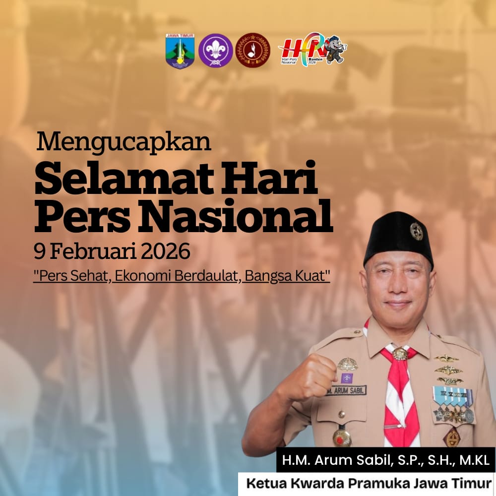 Ucapan Selamat Hari Pers Nasional oleh Ketua Kwarda Pramuka Jawa Timur