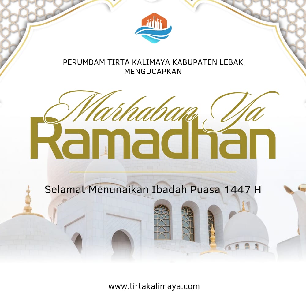 Ucapan Marhaban Ya Ramadhan oleh Perumdam Tirta Kalimaya Kabupaten Lebak