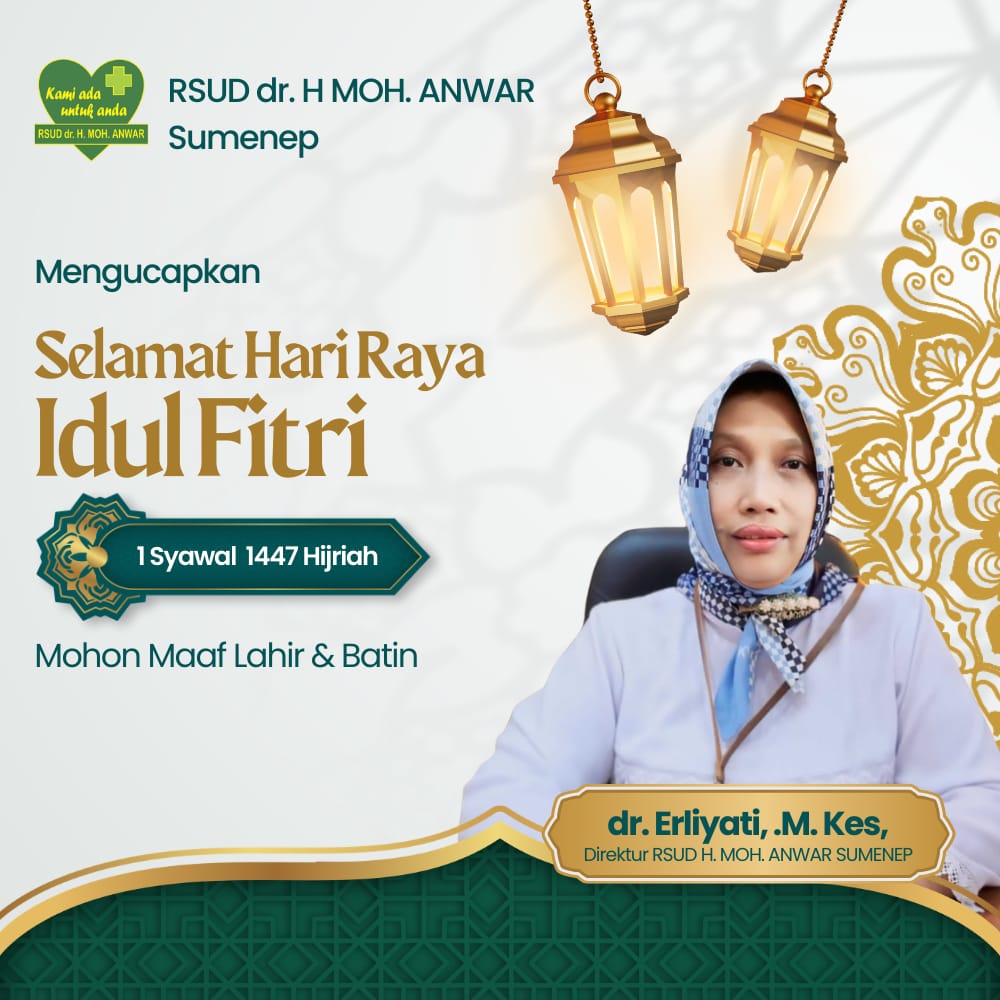 Ucapan Selamat Hari Raya Idul Fitri oleh dr. Erliyati, .M.Kes - Direktur RSUD H. Moh Anwar Sumenep