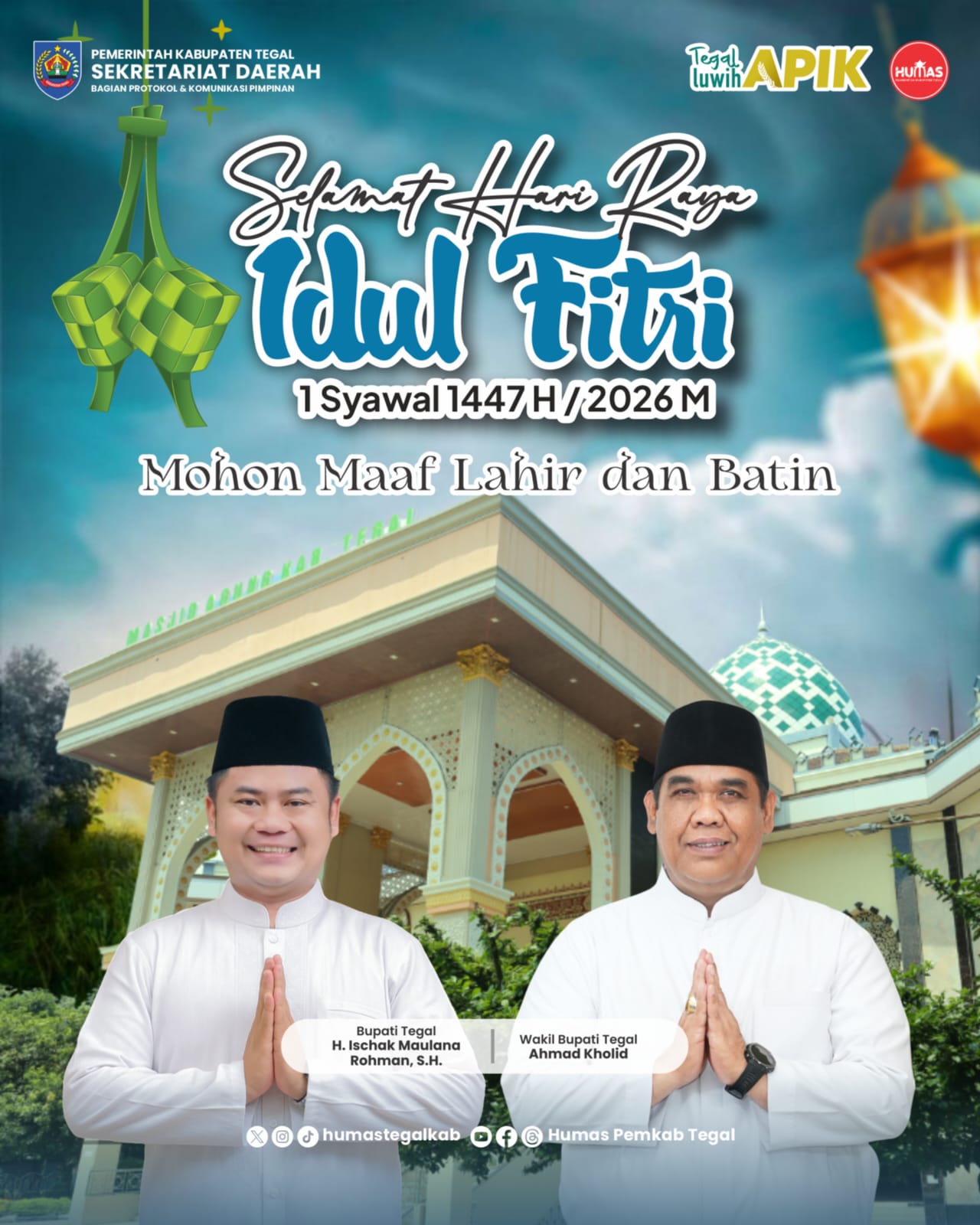 Ucapan Selamat Idul Fitri 1447H oleh Bupati dan Wakil Bupati Tegal