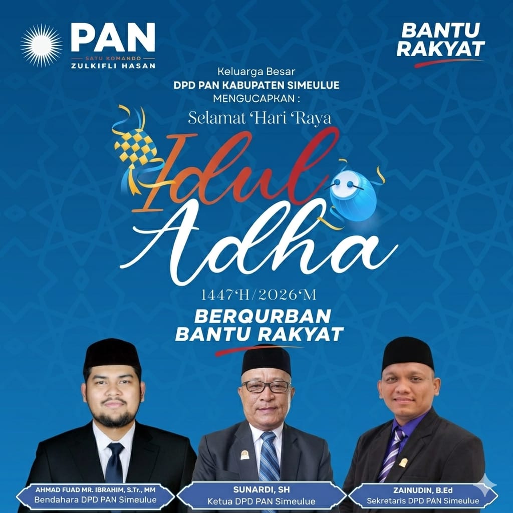 Ucapan Selamat Hari Raya Idul Adha oleh Keluarga Besar DPD PAN Kabupaten Simeulue