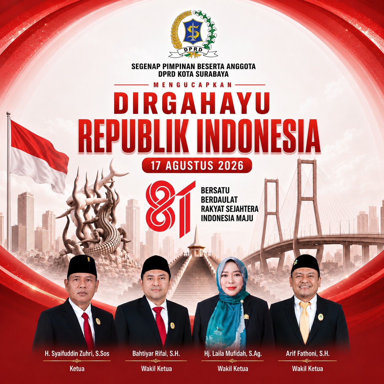 Ucapan Dirgahayu Republik Indonesia ke-81 oleh Segenap Pimpinan beserta Anggota DPRD Surabaya