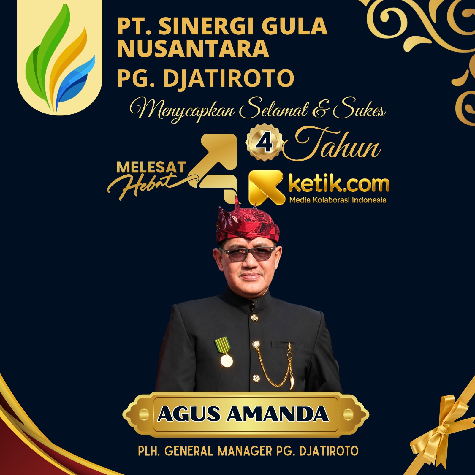 Ucapan Selamat Hari Ulang Tahun Ketik.com ke-4 oleh PT. Sinergi Gula Nusantara PG. Djatiroto