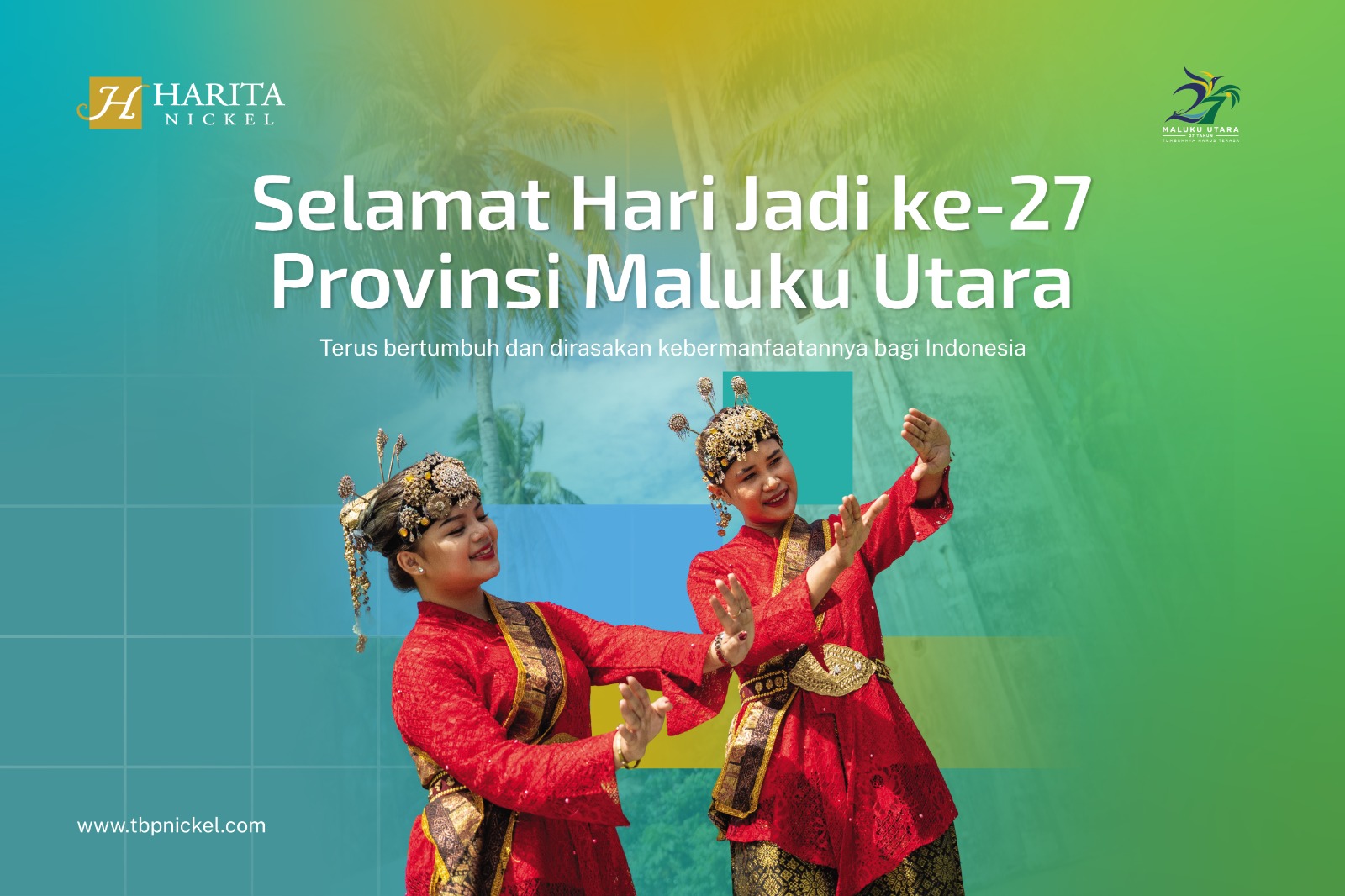 Ucapan Selamat Hari Jadi Provinsi Maluku Utara oleh Harita Nickel