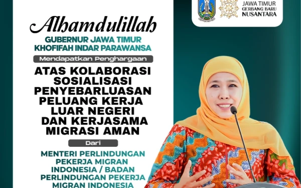 Thumbnail Berita - Raih Penghargaan BP2MI, Gubernur Khofifah: Momentum Kuatkan Perlindungan Pekerja Migran Jatim