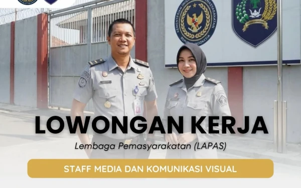 Thumbnail Berita - Kesempatan Emas! LAPAS Cari Staff Media dan Komunikasi Visual