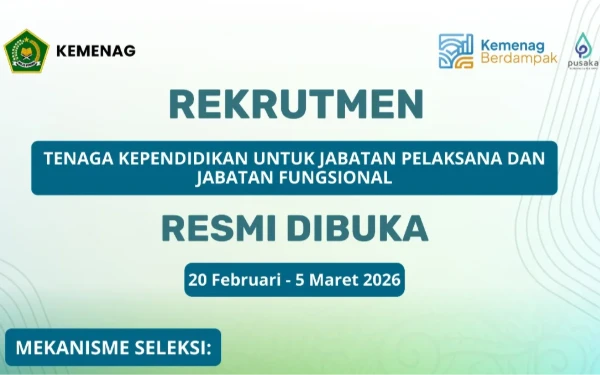Thumbnail Berita - Kemenag Resmi Buka Rekrutmen Tenaga Kependidikan dan Jabatan Fungsional, Simak Syaratnya!