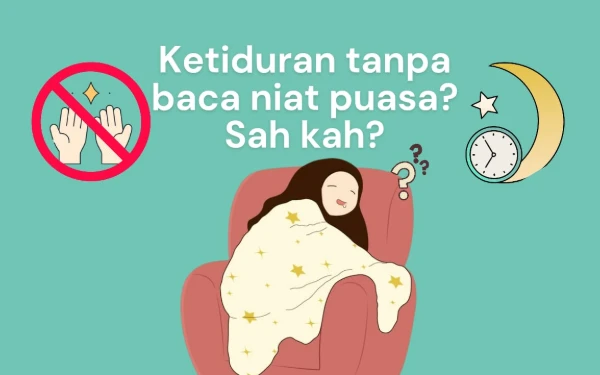 Thumbnail Berita - Terlambat Niat Puasa karena Ketiduran, Masih Sah atau Tidak?