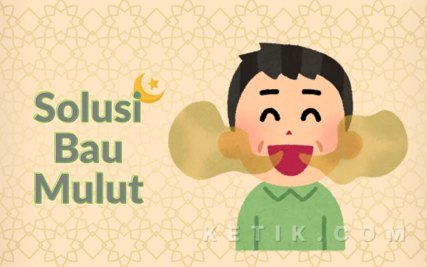 Thumbnail Berita - 7 Cara Mencegah Bau Mulut Saat Puasa Menurut dr. Saddam Ismail