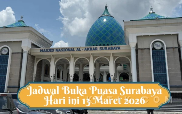 Thumbnail Berita - Catat! Ini Jadwal Buka Puasa Surabaya Hari Ini, Jumat 13 Maret 2026 Lengkap dengan Waktu Sholat