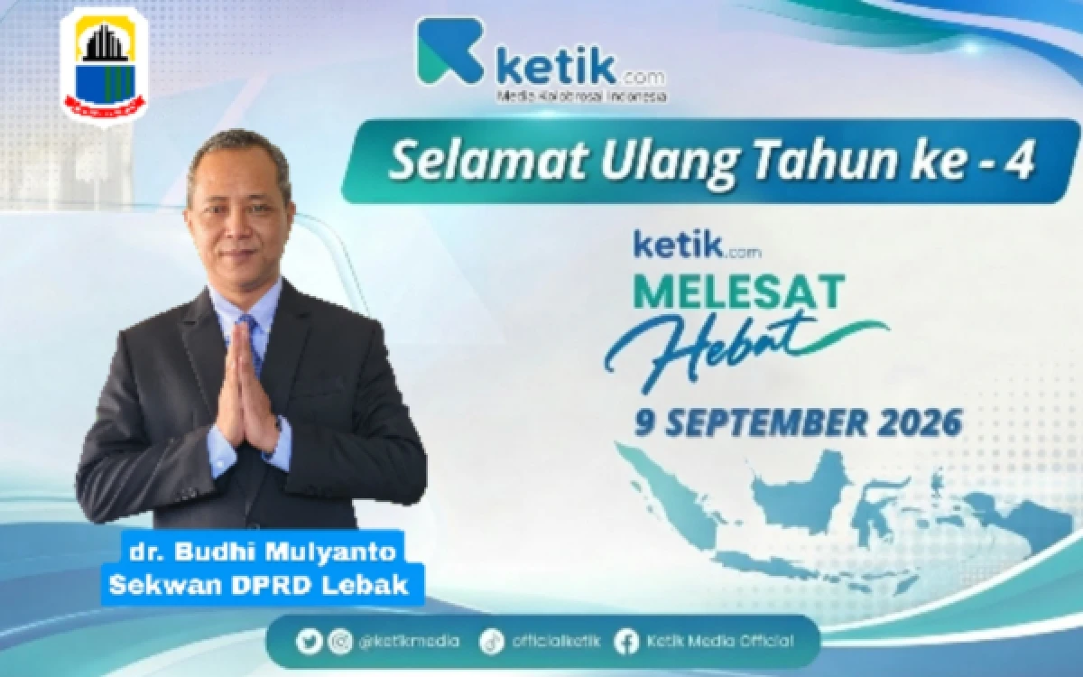 Thumbnail Berita - Sekretaris DPRD Lebak Ucapkan Selamat HUT ke-4 Ketik.com, Dorong Media Terus Hadirkan Informasi Berkualitas